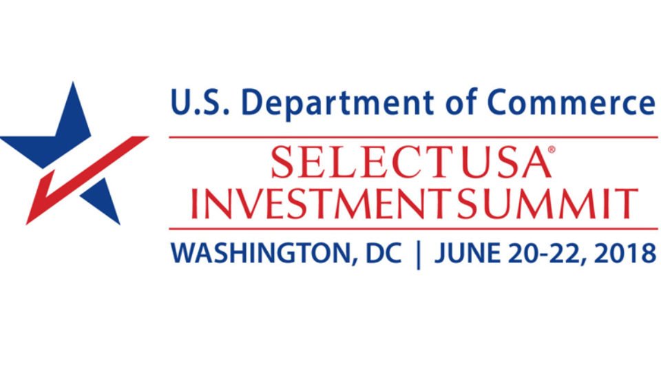 SelectUSA Investment Summit Concludes with $600 Million Announced in New Deals