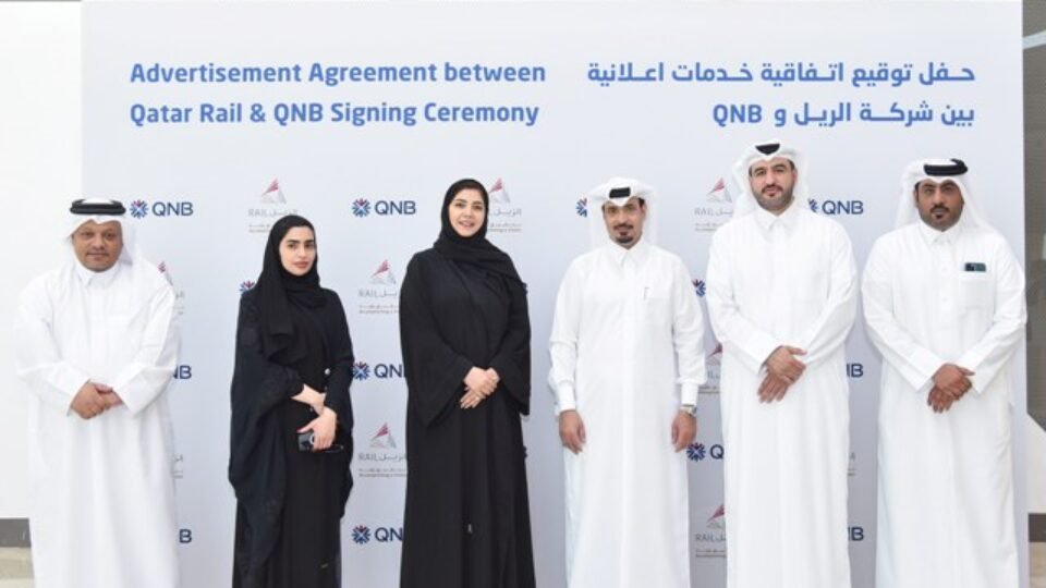 Qatar: QNB Signs Agreement with Qatar Rail to Promote It’s Brand Through Doha Metro